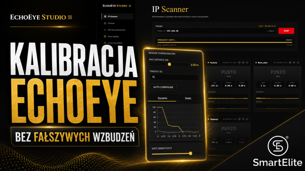 Kalibracja czujnika prawdziwej obecności EchoEye